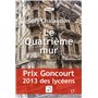 Le Quatrième mur (Goncourt 2013 des lycéens)
