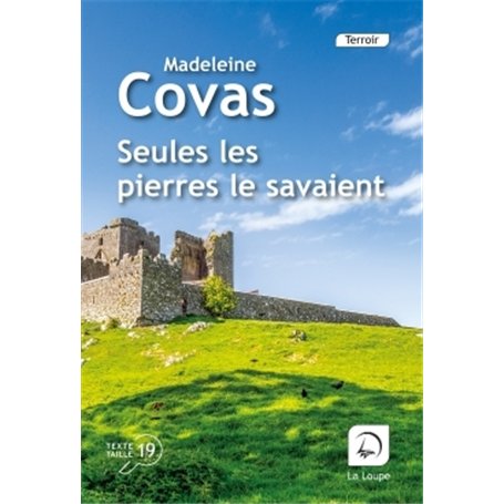 Seules les pierres le savaient