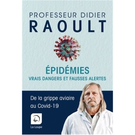 Epidémies - Vrais dangers et fausses alertes