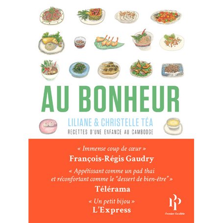 Au Bonheur - Recettes d'une enfance au Cambodge 31,31 €