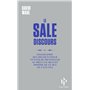 Le Sale Discours - ou géographie des déchets pour tenter de distinguer au mieux ce qui est propre de ce qui ne l'est pas
