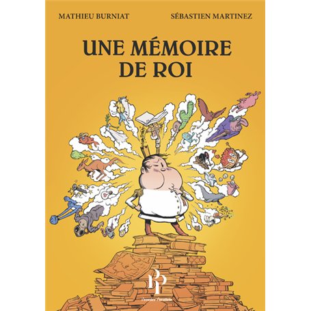 Une mémoire de roi