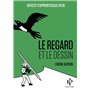 Le regard et le dessin