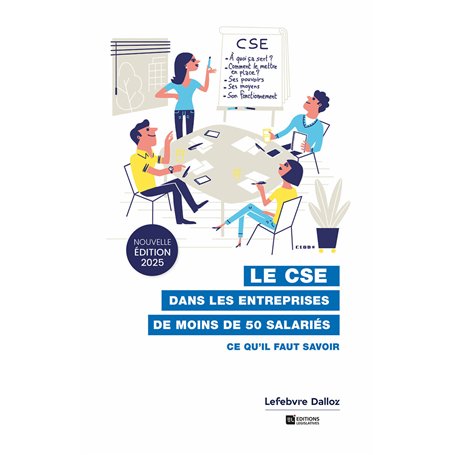 Le CSE dans les entreprises de moins de 50 salariés - Ce qu'il faut savoir