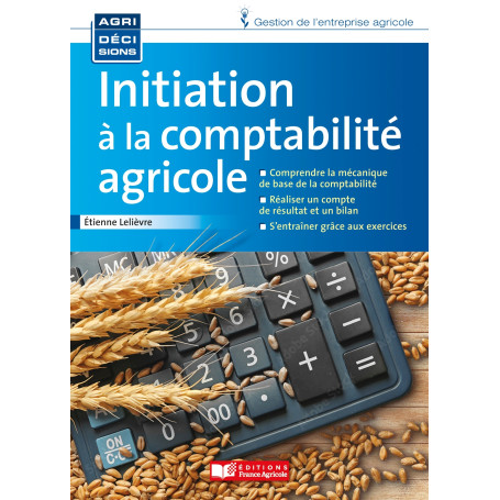Initiation à la comptabilité agricole