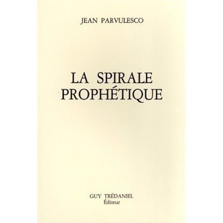 La spirale prophétique 21,14 €