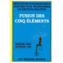 La fusion des cinq éléments 19,57 €