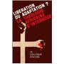 La Théologie africaine s'interroge... - libération ou adaptation ?