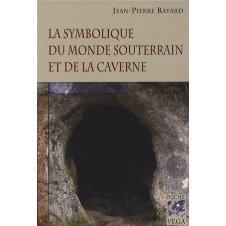La symbolique du monde souterrain et de la caverne (poche) 9,69 €