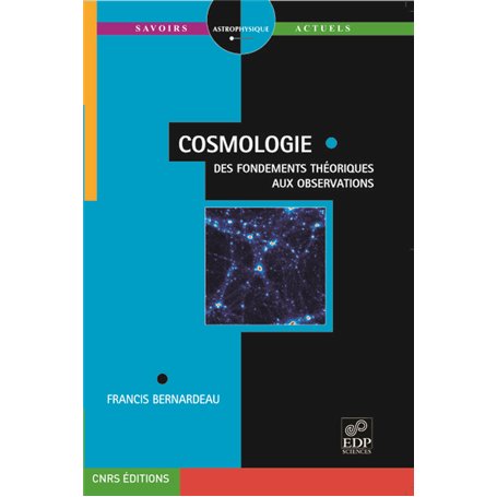 Cosmologie - Des fondements théoriques aux observations 46,97 €