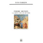 Pierre Michon. La grace par les oeuvres