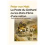 La Poste du Gothard ou les états d'ame d'une nation