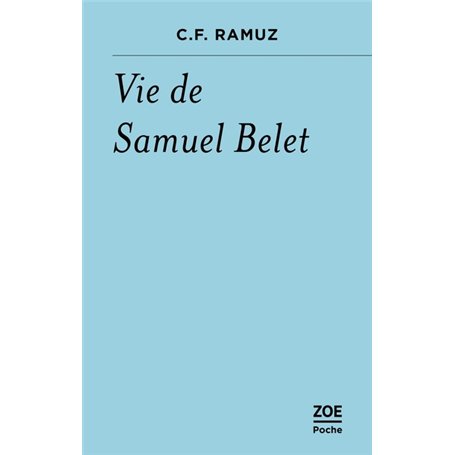 Vie de Samuel Belet