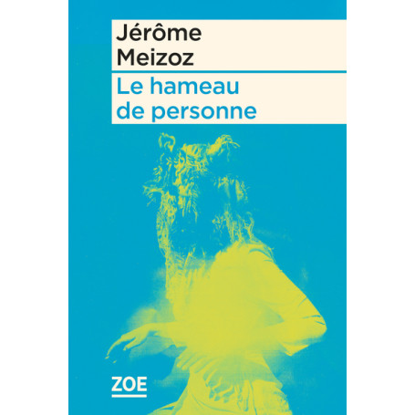 Le hameau de personne