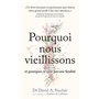 Pourquoi nous vieillissons et pourquoi ce n'est pas une fatalité 12,62 €