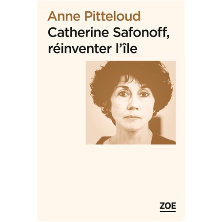 Catherine Safonoff. Réinventer lile