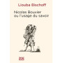 Nicolas Bouvier ou lusage des savoirs