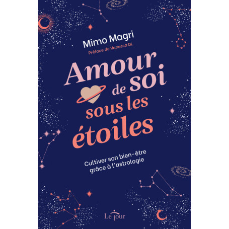 Amour de soi sous les étoiles - Cultiver son bien-être grâce à l'astrologie