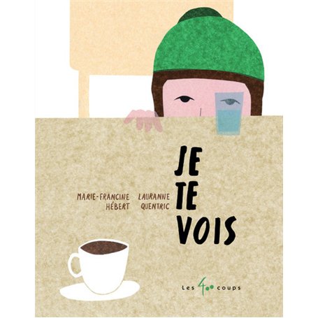 Je te vois 13,70 €