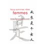 Nous sommes nées femmes - anthologie de romancières chinoises actuelles