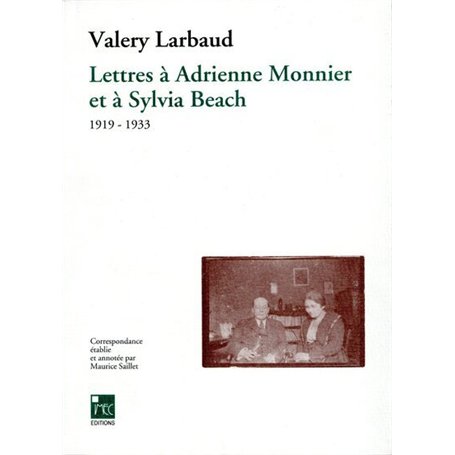Lettres à Adrienne Monnier et à Sylvia Beach 1919-1933 37,82 €