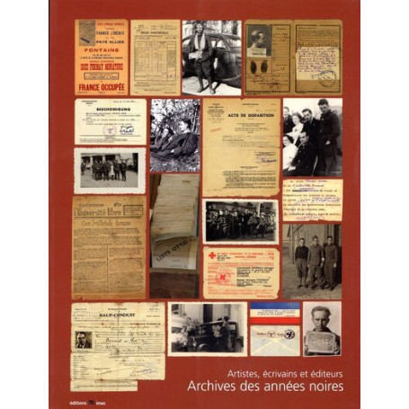 Archives des années noires. Artistes, écrivains et éditeurs 29,79 €