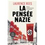 La pensée nazie - Douze avertissements de l'Histoire