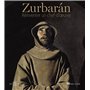 Zurbarán - Réinventer un chef-d'oeuvre