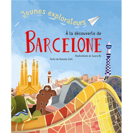 Jeunes explorateurs à la découverte de Barcelone