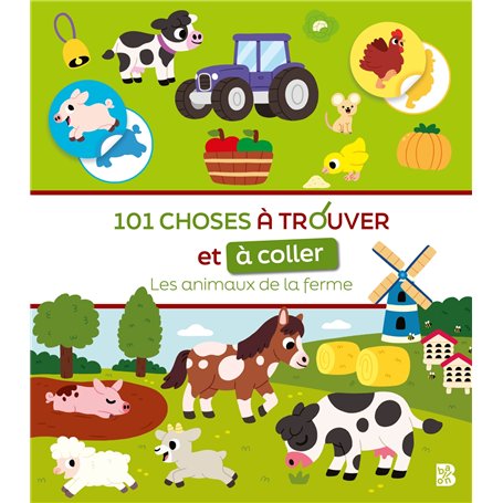 101 choses à trouver et à coller: Les animaux de la ferme
