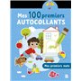 Mes 100 premiers autocollants: Mes premiers mots