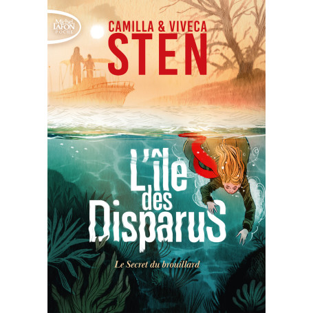 L'île des disparus - Tome 2 Le Secret du brouillard