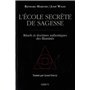 L'école secrète de sagesse - Rituels et doctrines authentiques des illuminés 23,48 €