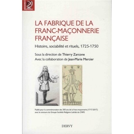 La fabrique de la franc-maçonnerie française 27,40 €