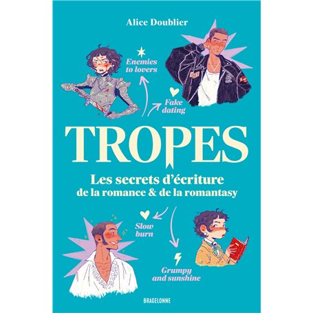 Tropes : Les secrets d'écriture de la romance et de la romantasy