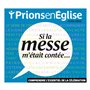 Hors-série Si la messe m'était contée
