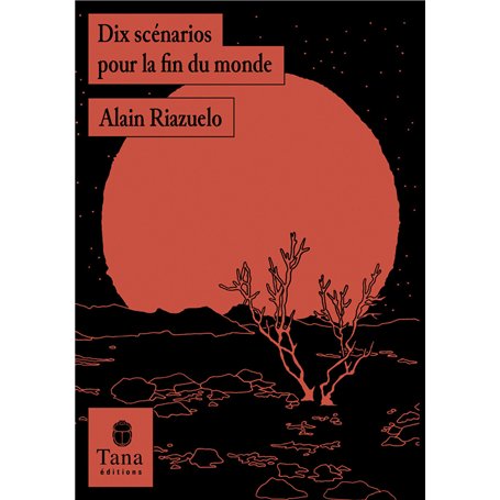 Dix scénarios pour la fin du monde