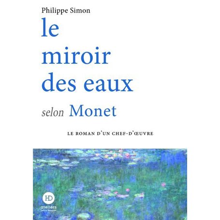 Le miroir des eaux selon Monet