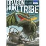 Dragon Hunt Tribe T01