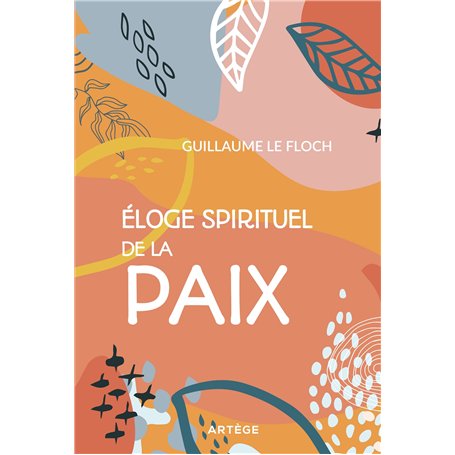 Eloge spirituel de la paix 9,69 €