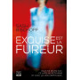 Exquise est la fureur