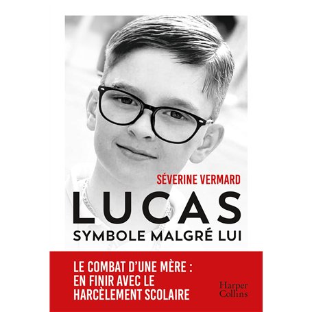 LUCAS. Symbole malgré lui