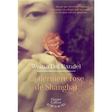 La Dernière Rose de Shanghai