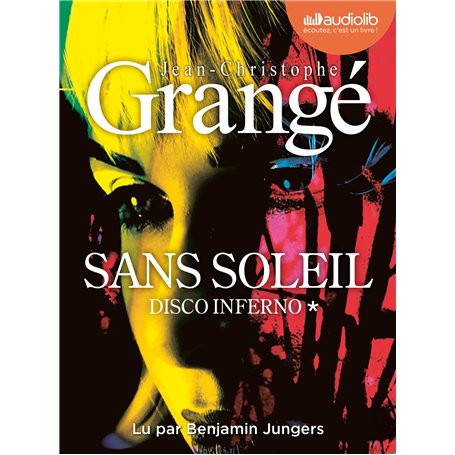 Disco Inferno - Sans soleil