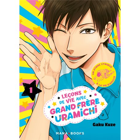 Leçons de vie avec grand frère Uramichi T01