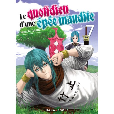 Le quotidien d'une épée maudite T07