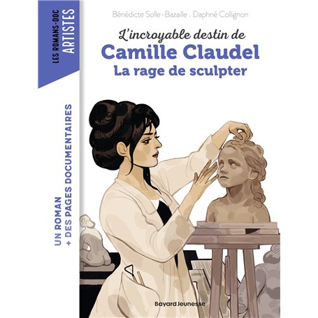 Camille Claudel, la rage de sculpter 7,05 €