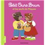 Petit Ours Brun et les oeufs de Pâques - Dès 2 ans