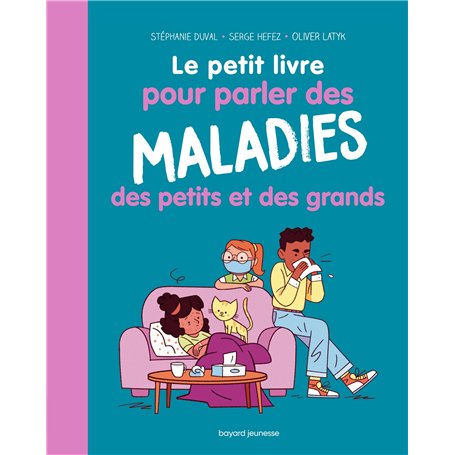 Le petit livre pour parler des maladies des petits et des grands 9,69 €