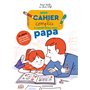 MON CAHIER COMPLICE A REMPLIR AVEC MON PAPA